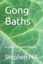 Gong Baths A Guide to Sound
