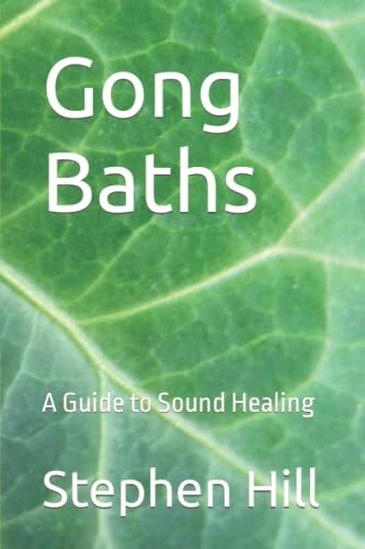 Gong baths guide - gong, to