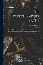 The Watchmakers' Lathe: Its