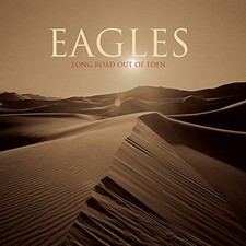 Eagles - Long Road Out Of Eden