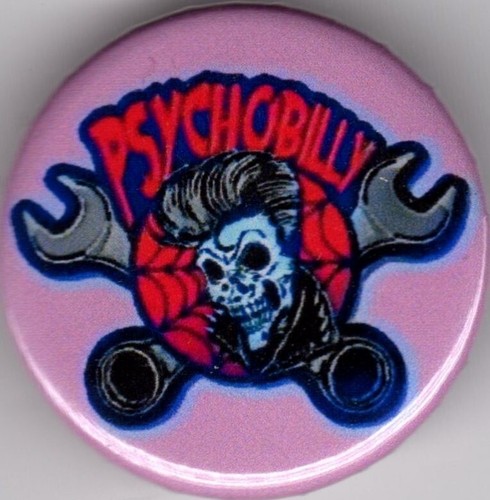 Psychobilly pin button badge - psychobilly,