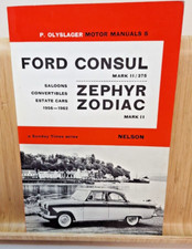 FORD Consul, Zephyr, Zodiac Motor Manual **Sunday Times Series **By P Olyslager