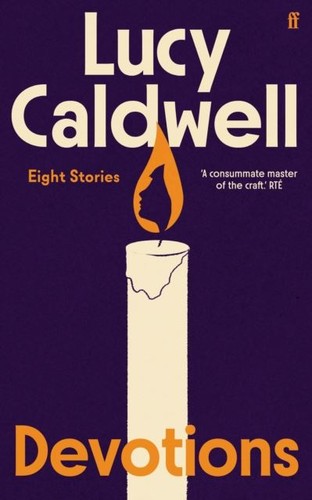Devotions lucy caldwell - by,