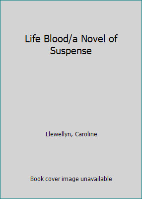 Life blood novel suspense - life,
