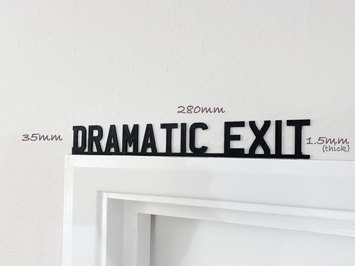 Dramatic exit sign door - exit, topper