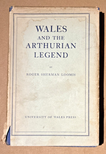 Wales and the - arthurian, legend