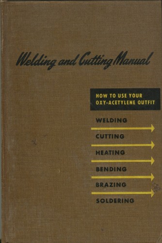 Welding and cutting manual - welding,