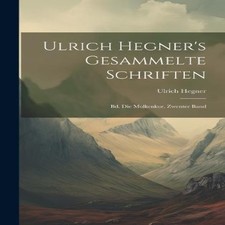 Ulrich Hegner's Gesammelte