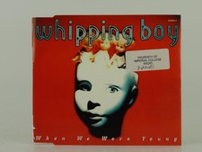 WHIPPING BOY WHEN WE WERE