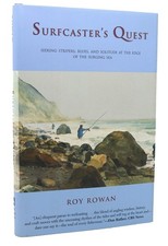 Roy Rowan SURFCASTER'S QUEST