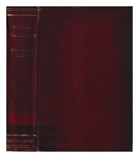 Kidd, Benjamin Social evolution / by Benjamin Kidd 1895 Hardcover