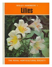Wyatt, Oliver EVELYN PENFOLD Lilies / Oliver E.P. Wyatt 1972 First Edition Paper