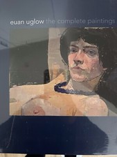 Euan Uglow: The Complete Paintings by Catherine Lampert, Richard Kendall...
