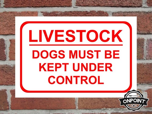 Livestock dogs must kept - dogs, be