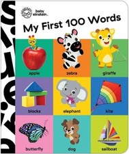 Baby Einstein: My First 100 Words (Board Book)
