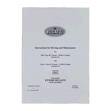 Bugatti Instructions for Driving and Maintenance for Type 38 and Type 40 1926/27