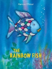 The Rainbow Fish by Pfister
