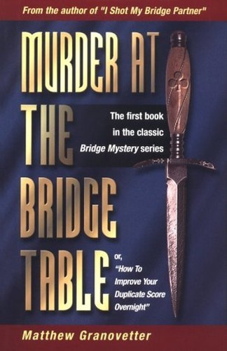Murder the bridge table - the,