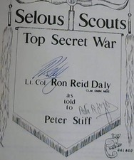 Selous Scouts: Top Secret War (Signed and Inscribed by the author Peter Stiff)