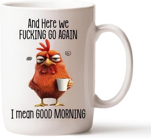 Funny chicken mug here we - chicken,