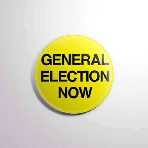 General election now pin badge - election,