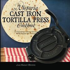 My Victoria Cast Iron Tortilla