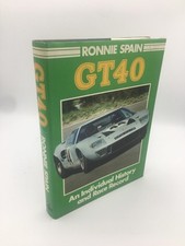 GT40: an individual history and race record Spain, Ronnie 9780850456370 Osprey F