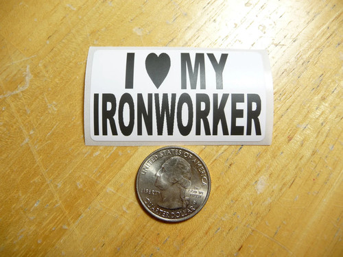 Love ironworker sticker - my,