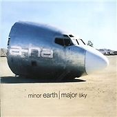 a-ha : Minor Earth Major Sky