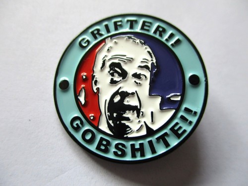 Farage grifter gobshite - grifter, metal