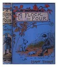 Thorn, Ismay A flock of four / by Ismay Thorn [189 Hardcover