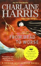 The Sookie Stackhouse Novels (Sookie Stackhouse / Southern Vampire)