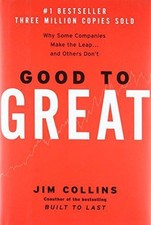 Good to Great: Why Some Companies Make the Leap...and... - Collins, James