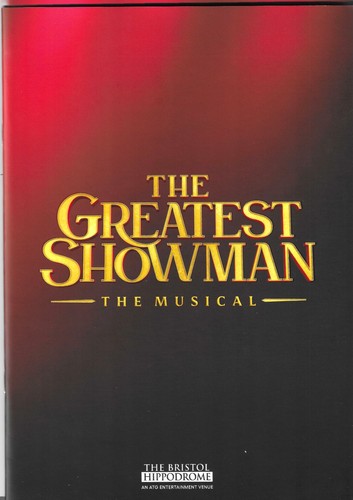 The greatest showman - greatest,