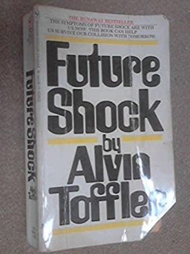 Future shock alvin - alvin, toffler