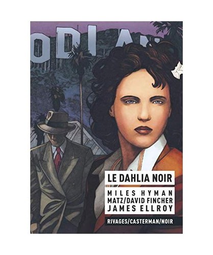 Dahlia noir ellroy - le,