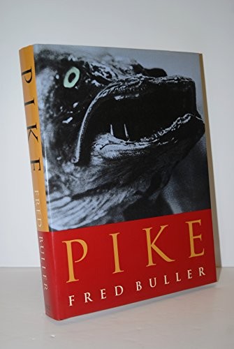 Pike buller fred - buller,,
