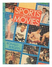 Bergan, Ronald SPORTS IN The Movies 1982 Prima Edizione Libro IN Brossura