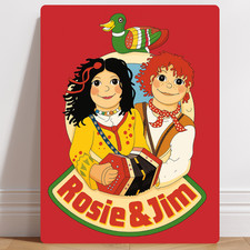 Rosie and Jim Aluminium Metal Sign Wall Art Poster Gift