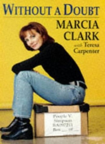 Without doubt marcia clark - a,