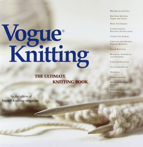 Vogue knitting the ultimate - knitting':,