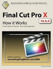 Final Cut Pro X - How it