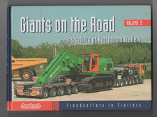 Giants on the Road - Volume 3 ~Bestsellers of Nooteboom Trailers~ **Hardback**
