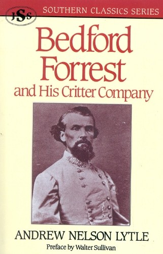 Bedford forrest and his - forrest:,