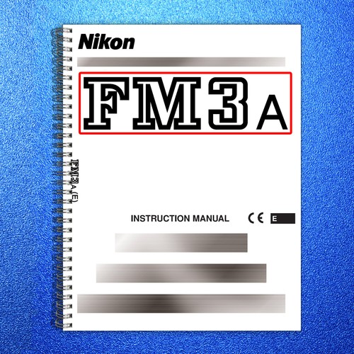 Nikon fm3a camera instruction - fm3a,