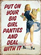 Put on your big girl panties
