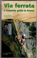 Via Ferrata: A Complete Guide to France by Jocelyn Chavy Paperback Book The