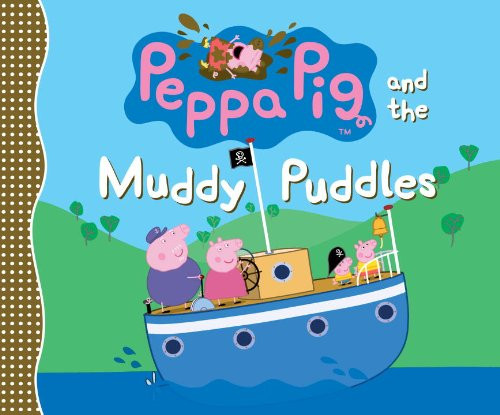 Peppa pig and the - the, muddy