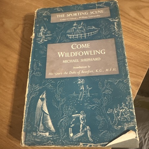 Come wildfowlingshephard - come,