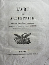 THE ART OF THE SALTPETER MAKER Bottée and Riffault - Administration of...